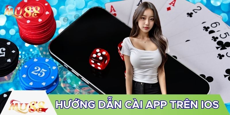 Hướng dẫn cài app trên IOS